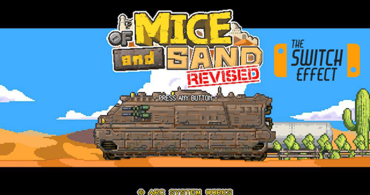 [Review] Of Mice and Sand: Revised – Nintendo Switch