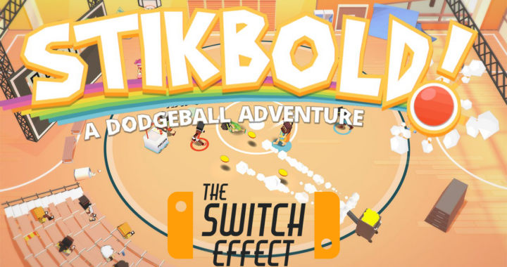 [Review] Stikbold! A Dodgeball Adventure Deluxe – Nintendo Switch