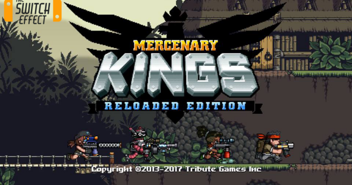 [Review] Mercenary Kings Reloaded Edition – Nintendo Switch