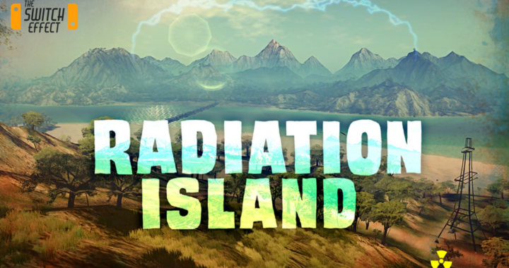 [Review] Radiation Island – Nintendo Switch