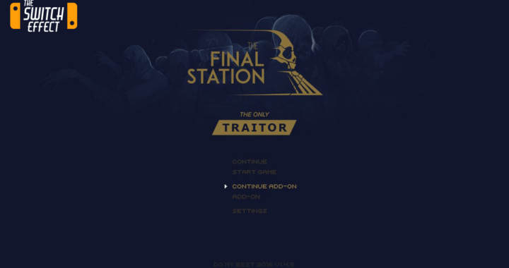 [Review] The Final Station – Nintendo Switch