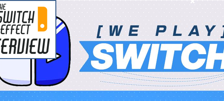 [Gabbin’ with Gamers] Justin from We Play Switch