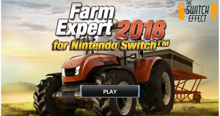 [Review] Farm Expert 2018 – Nintendo Switch