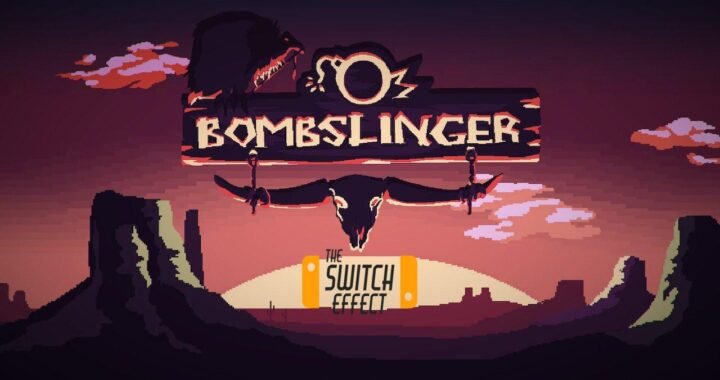 [Review] – Bombslinger – Nintendo Switch