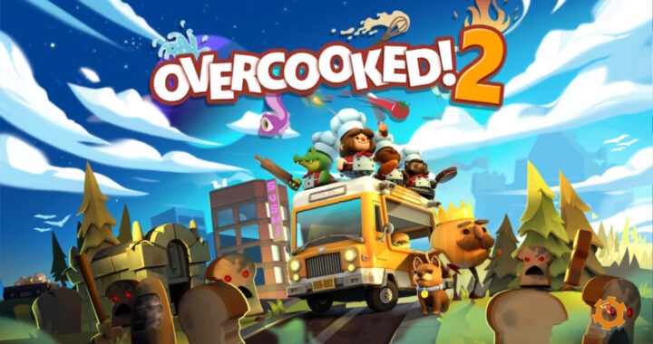 [Review] Overcooked 2 – Nintendo Switch