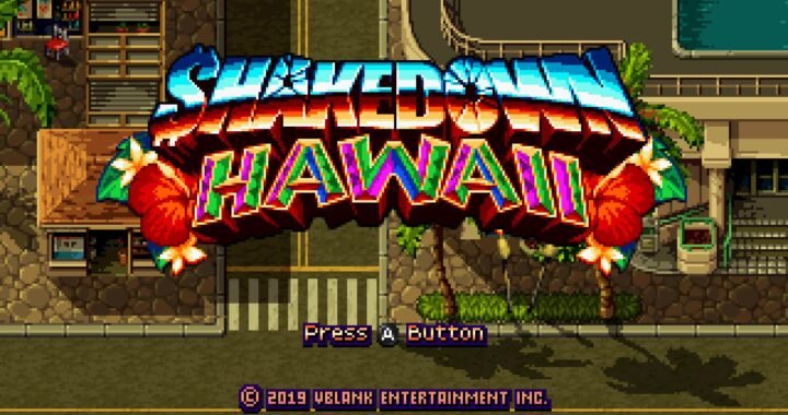[Review] Shakedown : Hawaii – Nintendo Switch
