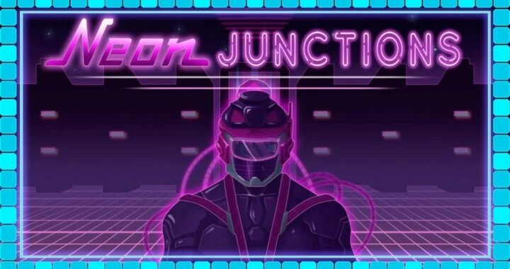 [Review] Neon Junctions
