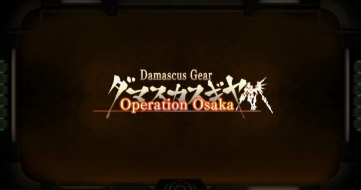 [Review] Damascus Gear: Operation Osaka – Nintendo Switch