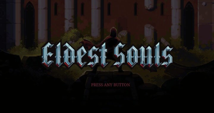 [Review] Eldest Souls – Nintendo Switch