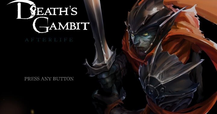 [Review] Death’s Gambit Afterlife – Nintendo Switch