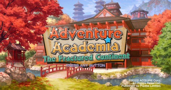 [Review] Adventure Academia: The Fractured Continent – Nintendo Switch