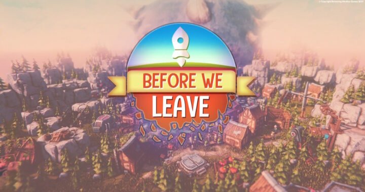 [Review] Before We Leave – Nintendo Switch